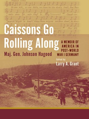 cover image of Caissons Go Rolling Along